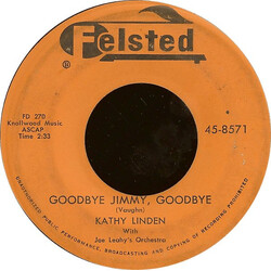 Kathy Linden Goodbye Jimmy, Goodbye / Heartaches At Sweet Sixteen VINYL 7" USED