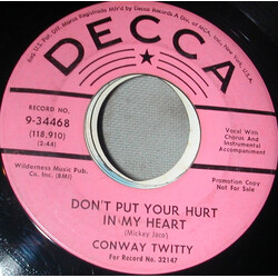 Conway Twitty Don't Put Your Hurt In My Heart USED VINYL 7INCH 45 RPM PROMO
