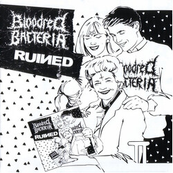 Bloodred Bacteria / Ruined (2) Bloodred Bacteria / Ruined USED VINYL 7INCH 33 S RPM