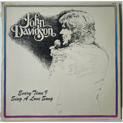 John Davidson Every Time I Sing A Love Song Vinyl LP USED
