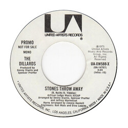 The Dillards Stones Throw Away USED VINYL 7INCH 45 RPM PROMO STEREO MONO