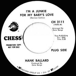 Hank Ballard I'm A Junkie For My Baby's Love / Love, Why Is It Taking You So Long? USED VINYL 7INCH 45 RPM PROMO