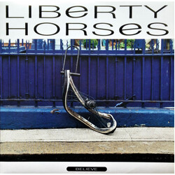 Liberty Horses Believe USED VINYL 7INCH 45 RPM SINGLE