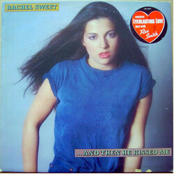 Rachel Sweet ...And Then He Kissed Me Vinyl LP USED
