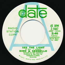 Dino And Sembello See The Light / Imogene And Me USED VINYL 7INCH 45 RPM PROMO