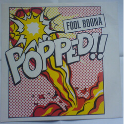 Fool Boona Popped USED VINYL 12INCH 45 RPM SINGLE