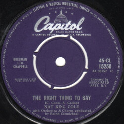 Nat King Cole The Right Thing To Say USED VINYL 7INCH 45 RPM SINGLE