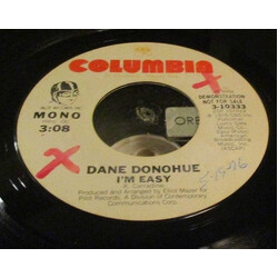 Dane Donohue I'm Easy USED VINYL 7INCH 45 RPM SINGLE PROMO STEREO MONO