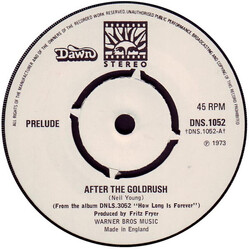 Prelude (3) After The Goldrush USED VINYL 7INCH 45 RPM SINGLE STEREO