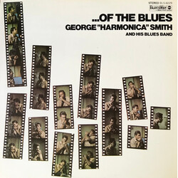George "Harmonica" Smith And His Blues Band ...Of The Blues Vinyl LP USED