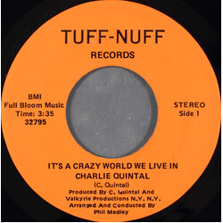 Charlie Quintal It's A Crazy World We Live In USED VINYL 7INCH 45 RPM