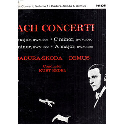Johann Sebastian Bach / Paul Badura-Skoda / Jörg Demus / Kurt Redel Bach Concerti Volume 1 Vinyl LP USED
