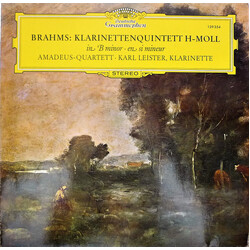 Johannes Brahms / Amadeus-Quartett / Karl Leister Klarinettenquintett H-Moll In B Minor Vinyl LP USED
