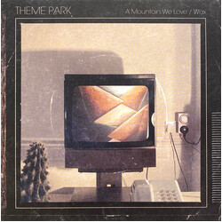 Theme Park (2) A Mountain We Love / Wax USED VINYL 7INCH SINGLE LIMITED EDITION