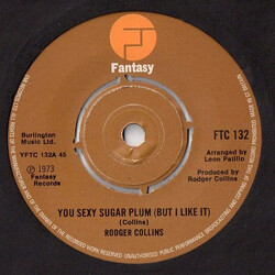 Rodger Collins You Sexy Sugar Plum (But I Like It) USED VINYL 7INCH SINGLE 45 RPM