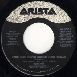 Exposé Your Baby Never Looked Good In Blue Vinyl 7" USED