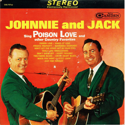 Johnnie And Jack Sing Poison Love And Other Country Favorites Vinyl LP USED