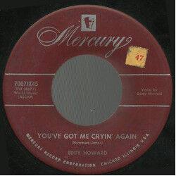 Eddy Howard You've Got Me Cryin' Again USED VINYL 7INCH 45 RPM