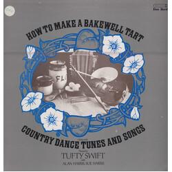 Tufty Swift / Alan Harris (6) / Sue Harris How To Make A Bakewell Tart Vinyl LP USED