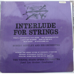 Robert Bentley And His Orchestra / Orchester Der Wiener Staatsoper Interlude For Strings Vinyl LP USED