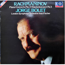 Sergei Vasilyevich Rachmaninoff / Jorge Bolet / The London Symphony Orchestra / Ivan Fischer Piano Concerto No. 3 • Klavierkonzert Nr. 3 Vinyl LP USED
