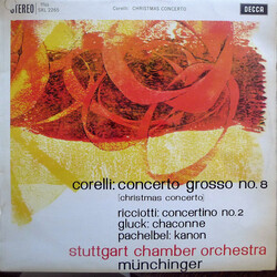 Arcangelo Corelli / Carlo Ricciotti / Christoph Willibald Gluck / Johann Pachelbel / Stuttgarter Kammerorchester / Karl Münchinger Concerto Grosso No.