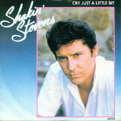Shakin' Stevens Cry Just A Little Bit VINYL 7" USED