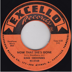 The King Crooners Now That She's Gone / Won't You Let Me Know Vinyl 7" USED