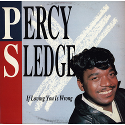 Percy Sledge If Loving You Is Wrong Vinyl LP USED