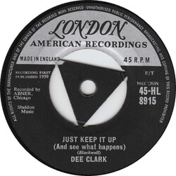 Dee Clark Just Keep It Up (And See What Happens) USED VINYL 7INCH 45 RPM SINGLE