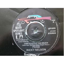 Ricky Nelson (2) Just A Little Too Much / Waitin' In School Vinyl 7" USED