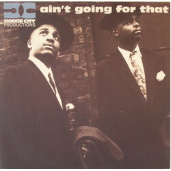 Dodge City Productions Ain't Going For That USED VINYL 12INCH 45 RPM SINGLE