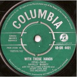 Shirley Bassey / The Williams Singers / Geoff Love & His Orchestra With These Hands VINYL 7" USED