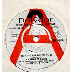 Catherine McKinnon Until It's Time For You To Go USED VINYL 7INCH 45 RPM SINGLE PROMO