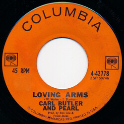 Carl & Pearl Butler Loving Arms USED VINYL 7INCH 45 RPM SINGLE
