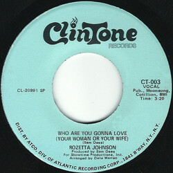 Rozetta Johnson Who Are You Gonna Love (Your Woman Or Your Wife) / I Can Feel My Love Comin' Down USED VINYL 7INCH 45 RPM SINGLE