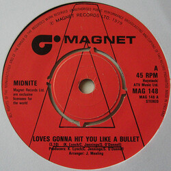 Midnight (16) Loves Gonna Hit You Like A Bullet USED VINYL 7INCH 45 RPM PROMO