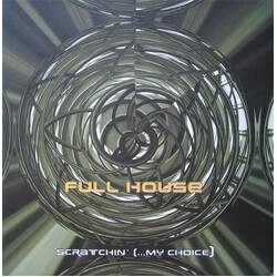 Full House (3) Scratchin' (...My Choice) USED VINYL 12INCH 45 RPM