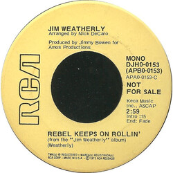 Jim Weatherly Rebel Keeps On Rollin' USED VINYL 7INCH 45 RPM PROMO