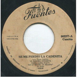 La Sonora Dinamita Se Me Perdio La Cadenita / No Le Digan Que Estoy Llorando USED VINYL 7INCH 45 RPM