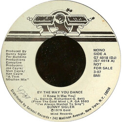 Bunny Sigler By The Way You Dance (I Knew It Was You) USED VINYL 7INCH 45 RPM PROMO STYRENE STEREO MONO