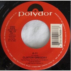 Clinton Gregory A-11 USED VINYL 7INCH 45 RPM SINGLE