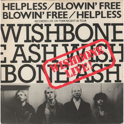 Wishbone Ash Helpless / Blowin' Free Vinyl 7" USED