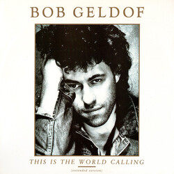 Bob Geldof This Is The World Calling USED VINYL 12INCH 45 RPM SINGLE