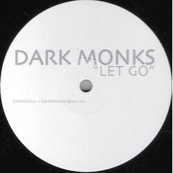 Dark Monks Let Go Vinyl 12" USED