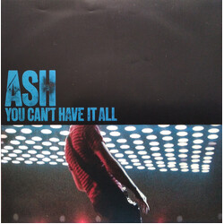Ash You Can't Have It All USED VINYL 7INCH 45 RPM SINGLE