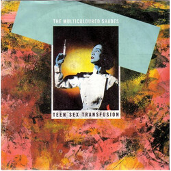 The Multicoloured Shades Teen Sex Transfusion USED VINYL 7INCH SINGLE 45 RPM