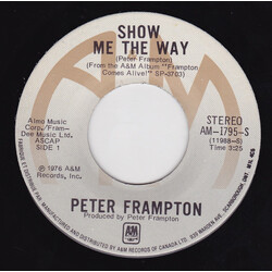 Peter Frampton Show Me The Way USED VINYL 7INCH 45 RPM SINGLE