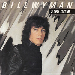Bill Wyman A New Fashion USED VINYL 7INCH 45 RPM SINGLE STEREO