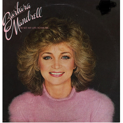 Barbara Mandrell He Set My Life To Music Vinyl LP USED